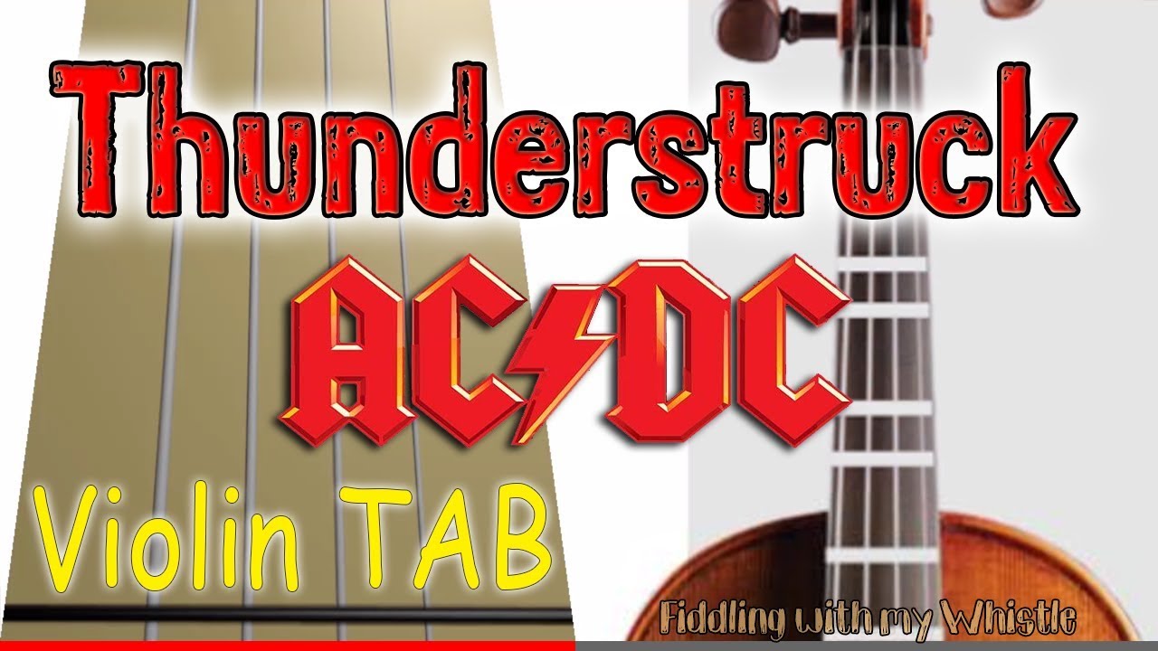 Thunderstruck – AC-DC – Violin – Play Along Tab Tutorial