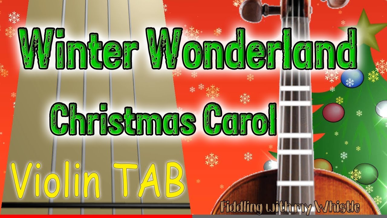 Winter Wonderland  – Christmas Carrol – Violin – Play Along Tab Tutorial