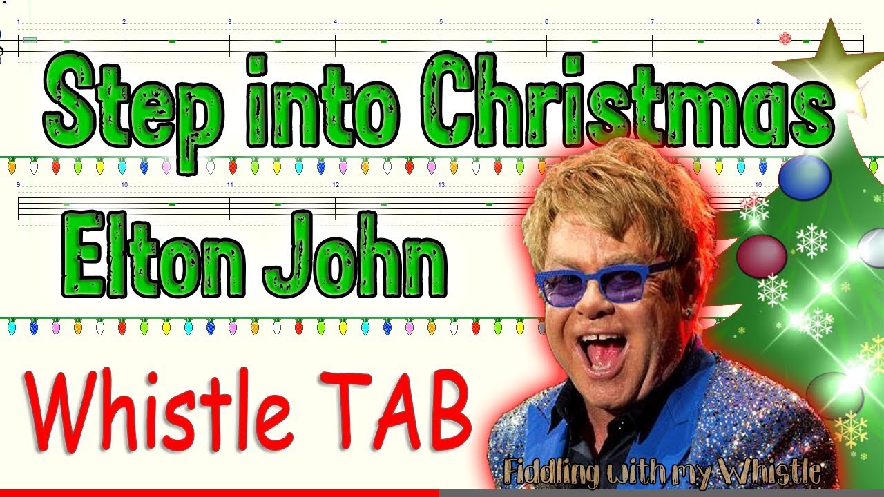Step into Christmas – Elton John – Tin Whistle – Play Along Tab Tutorial