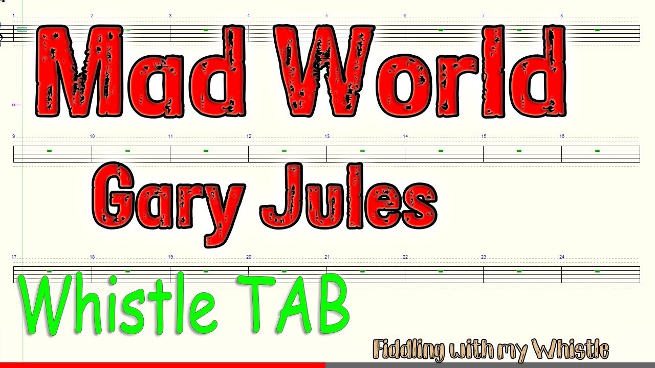 Mad World – Gary Jules – Tin Whistle – Play Along Tab Tutorial
