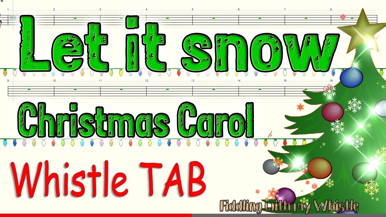 Let it snow – Christmas Carol – Tin Whistle – Play Along Tab Tutorial