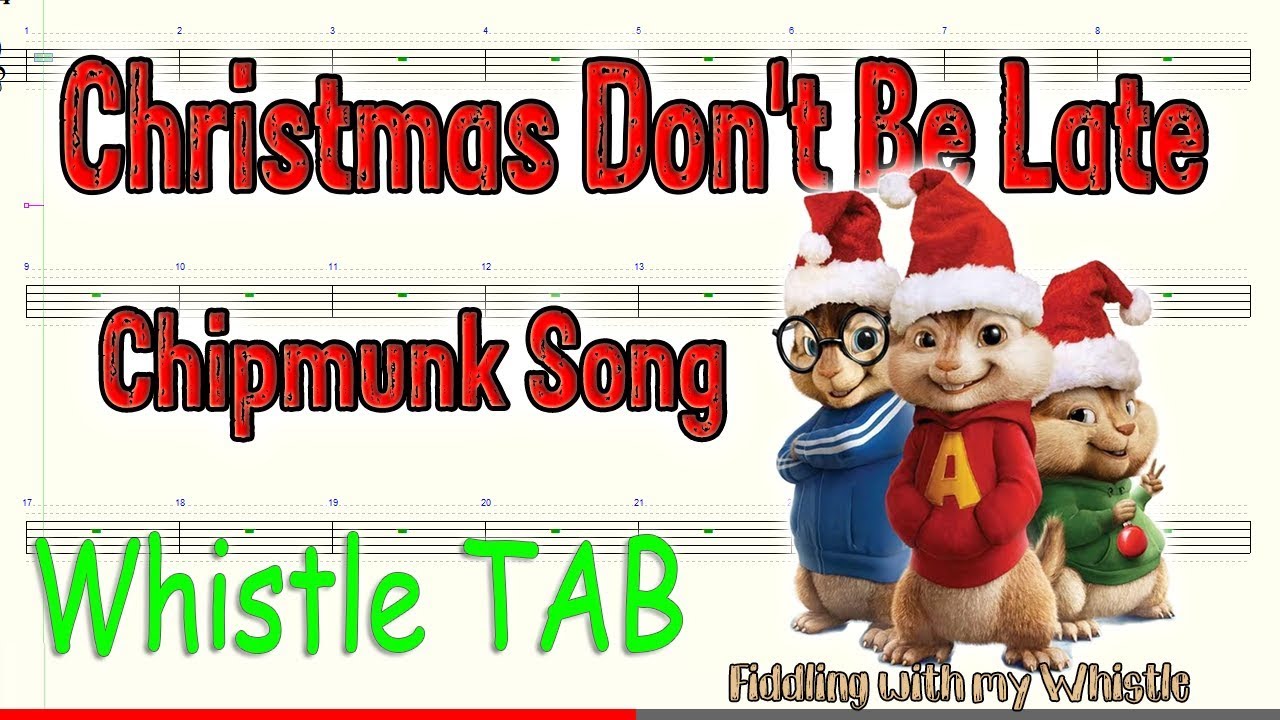 Christmas Don’t Be Late – Chipmunk Song – Tin Whistle – Play Along Tab Tutorial