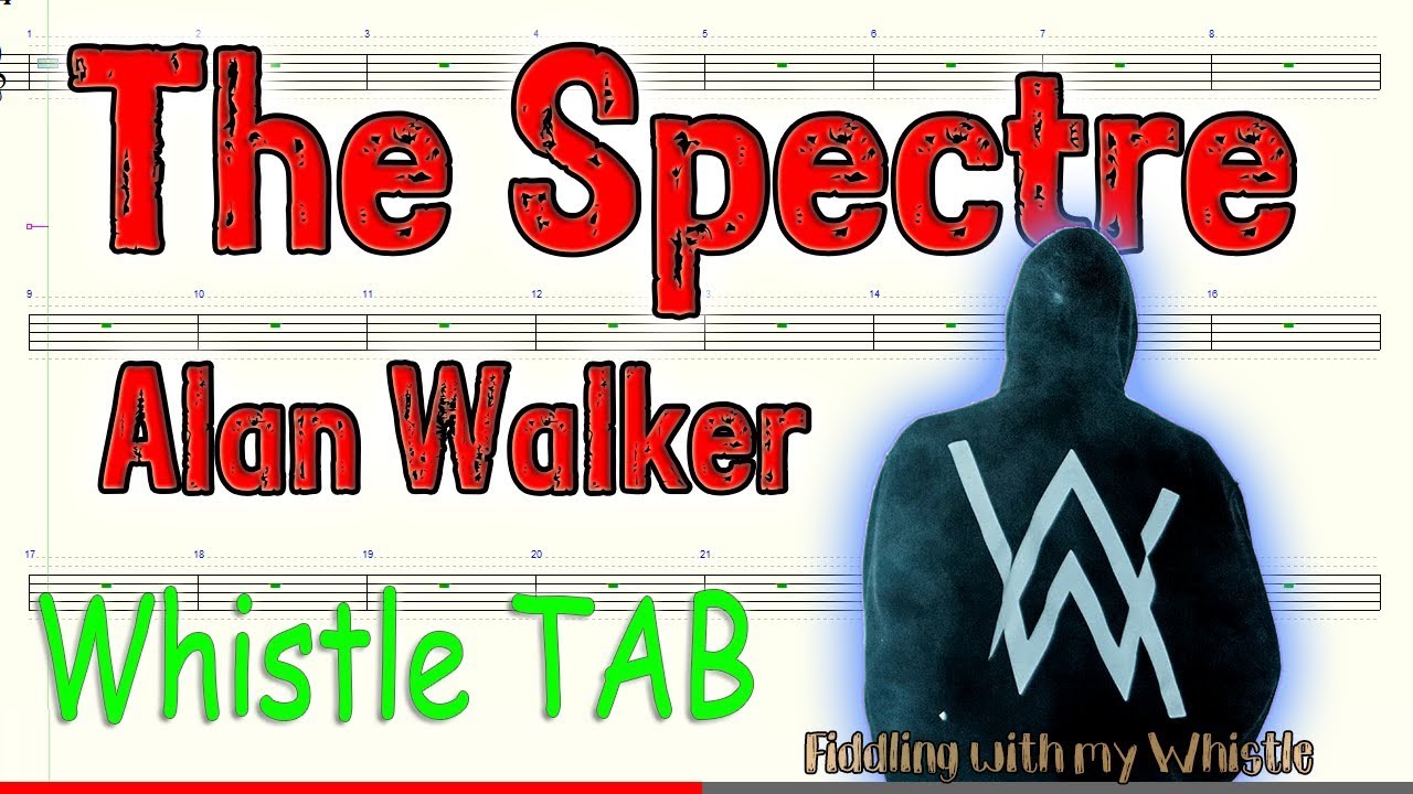 The Spectre – Alan Walker – Tin Whistle – Play Along Tab Tutorial