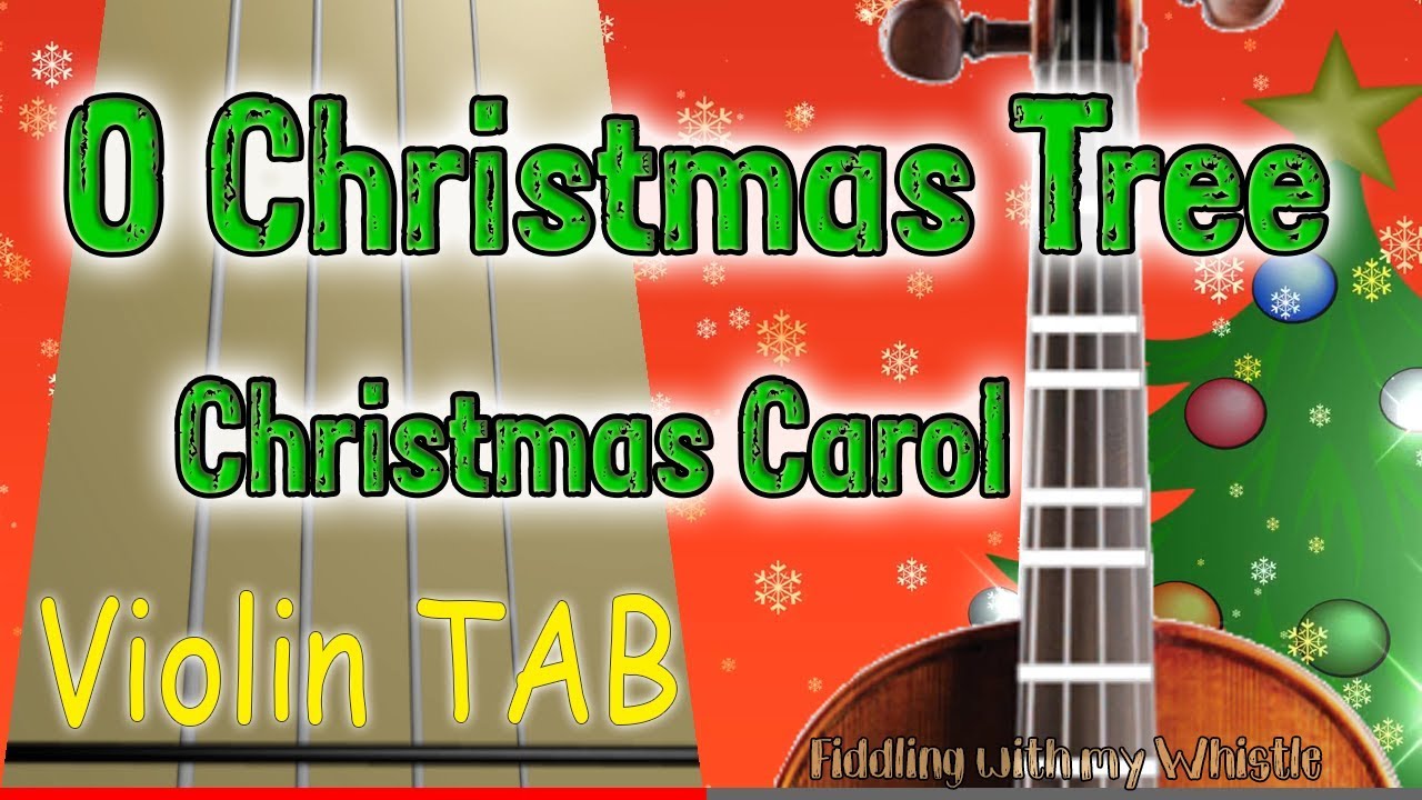 O Christmas Tree – Christmas Carrol – Violin – Play Along Tab Tutorial