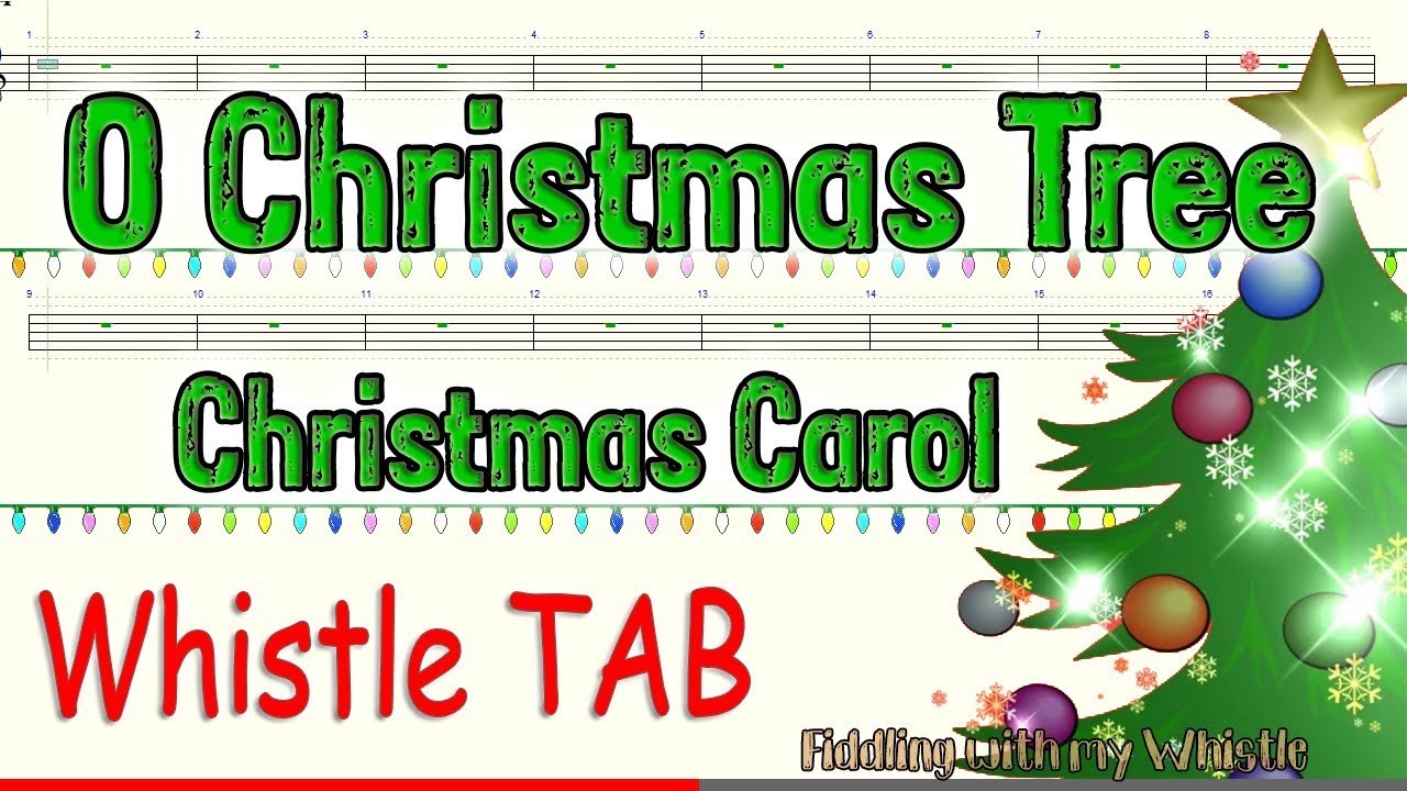 O Christmas Tree – Christmas Carrol – Tin Whistle – Play Along Tab Tutorial