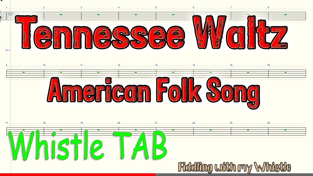 Tennessee Waltz – American Folk – Tin Whistle – Play Along Tab Tutorial