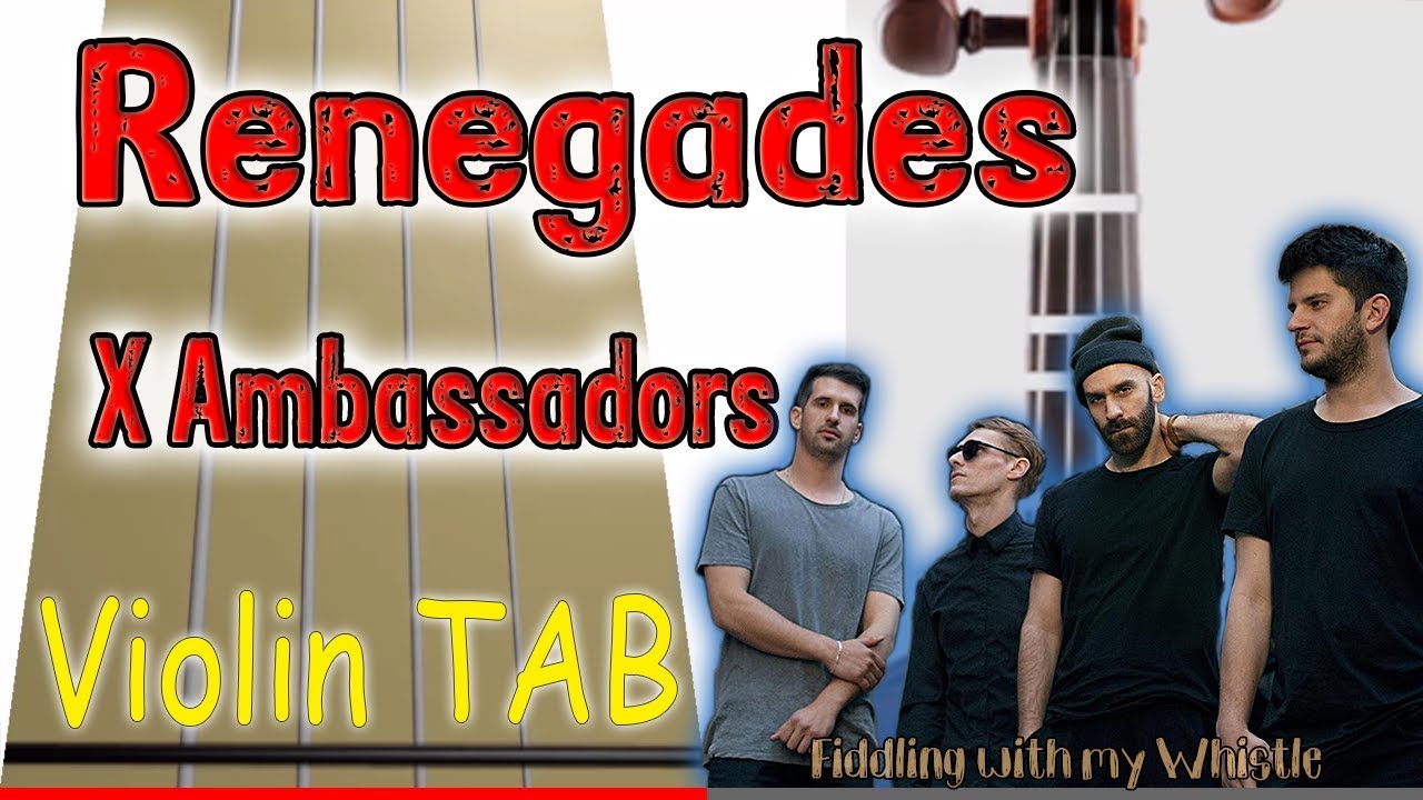 Renegades – X Ambassadors – Violin – Play Along Tab Tutorial