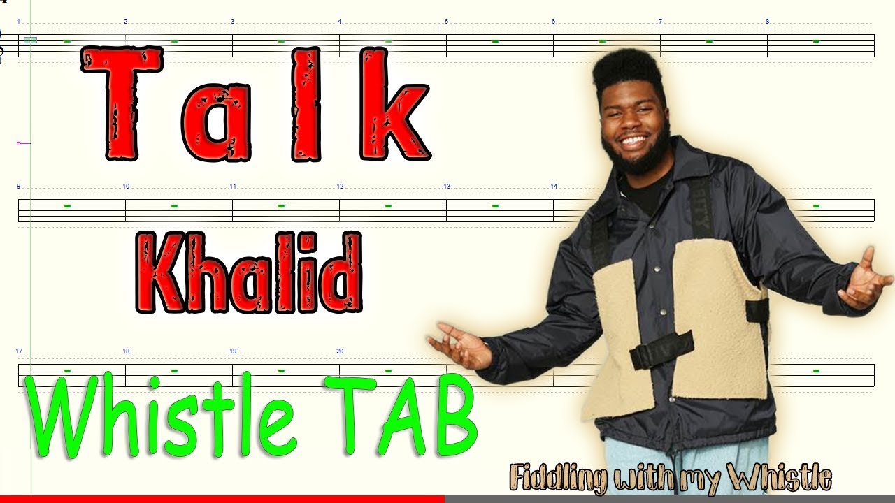 Talk – Khalid – Tin Whistle – Play Along Tab Tutorial