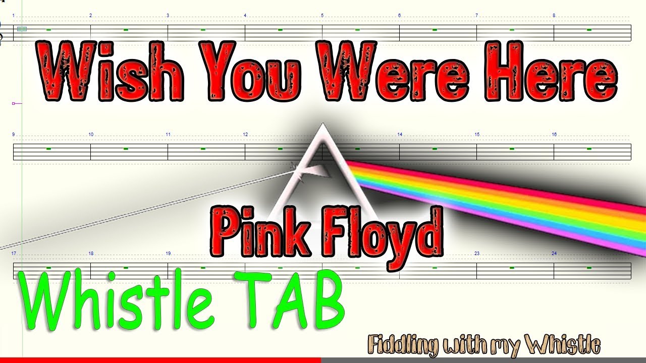 Wish You Were Here – Pink Floyd – Tin Whistle – Play Along Tab Tutorial