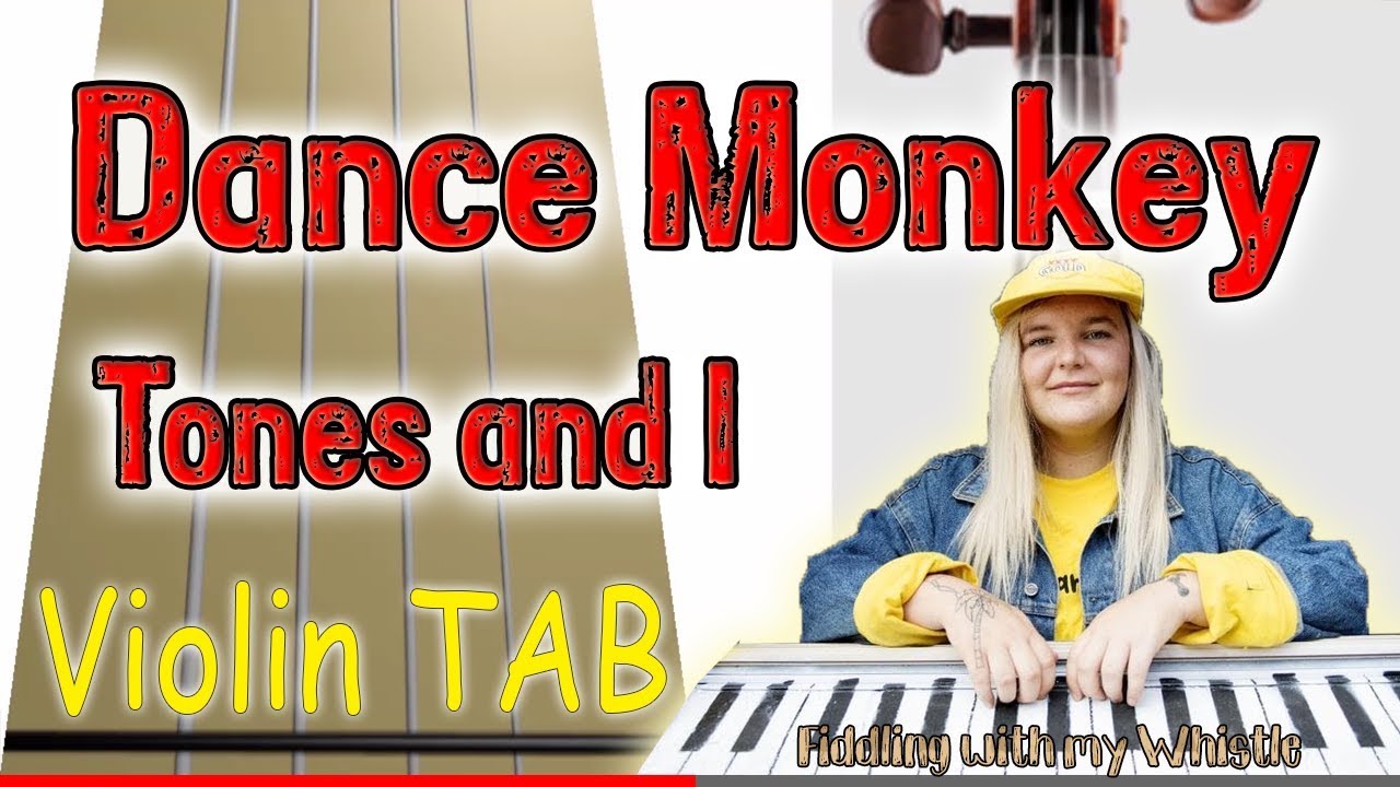 Dance Monkey – Tones and I – Violin – Play Along Tab Tutorial