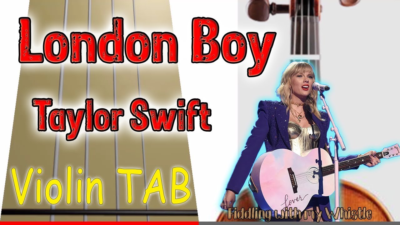 London Boy – Taylor Swift – Violin – Play Along Tab Tutorial