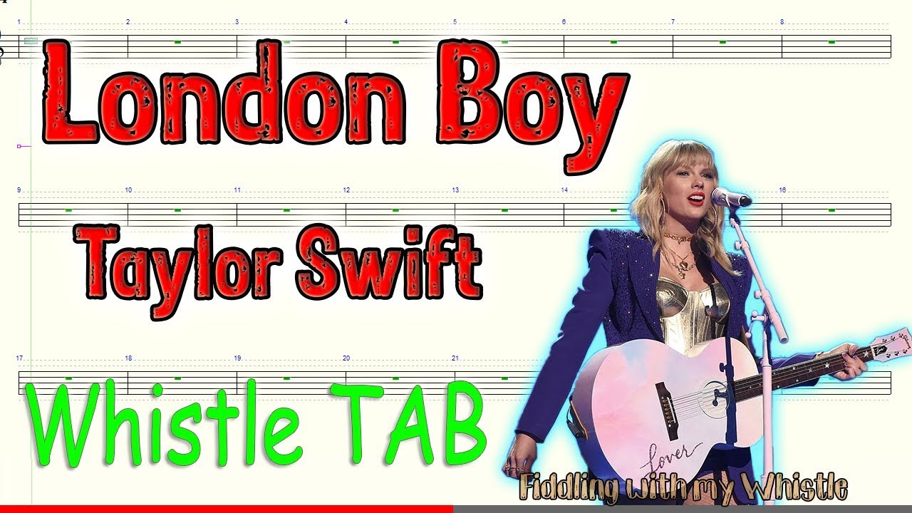 London Boy – Taylor Swift – Tin Whistle – Play Along Tab Tutorial