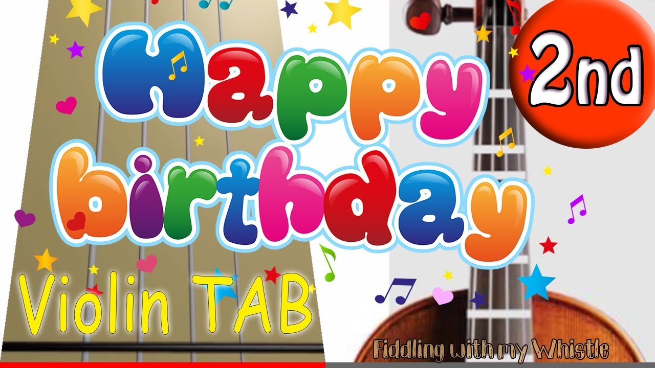 Happy 2nd Birthday – Waltz – Violin – Play Along Tab Tutorial