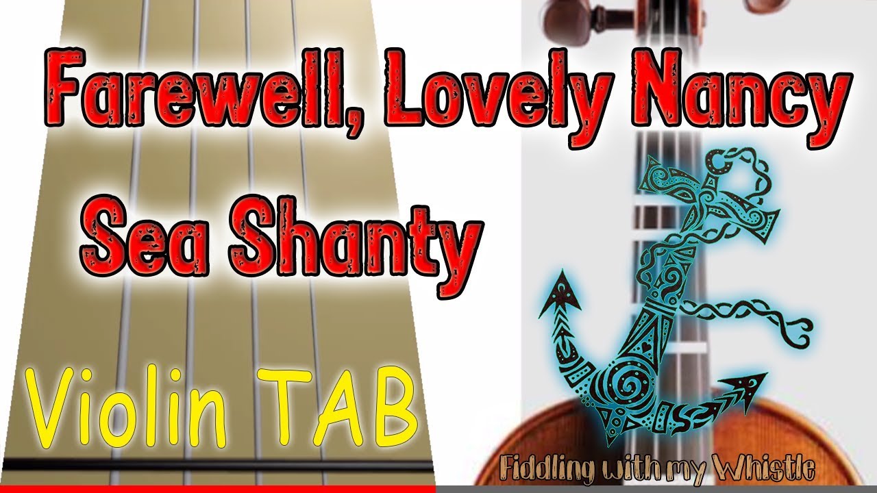 Farewell, Lovely Nancy – Sea Shanty – Violin – Play Along Tab Tutorial