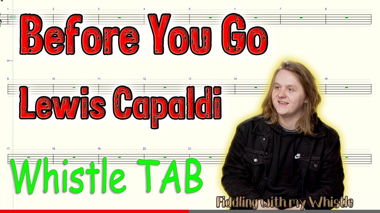 Before You Go – Lewis Capaldi – Tin Whistle – Play Along Tab Tutorial