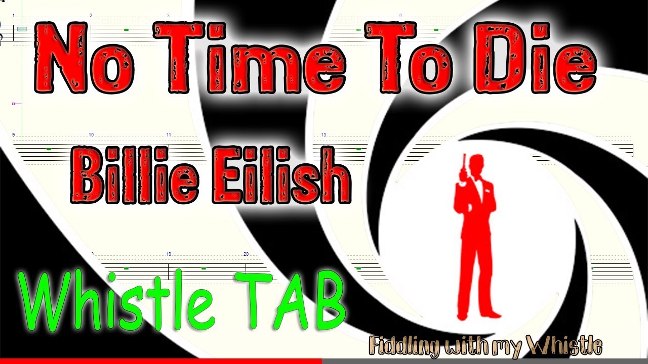 No Time To Die – Billie Eilish – James Bond 007 – Tin Whistle – Play Along Tab Tutorial