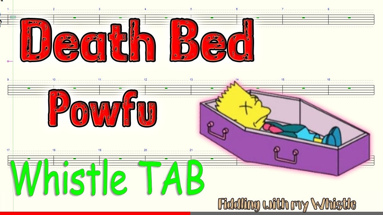 Death Bed – Powfu – Tin Whistle – Play Along Tab Tutorial