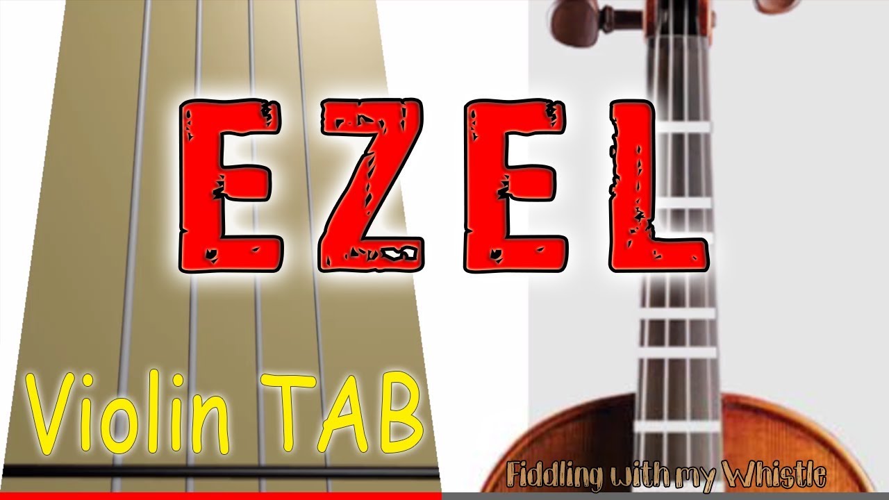 Ezel – Eysan Unutamiyorum – Violin – Play Along Tab Tutorial