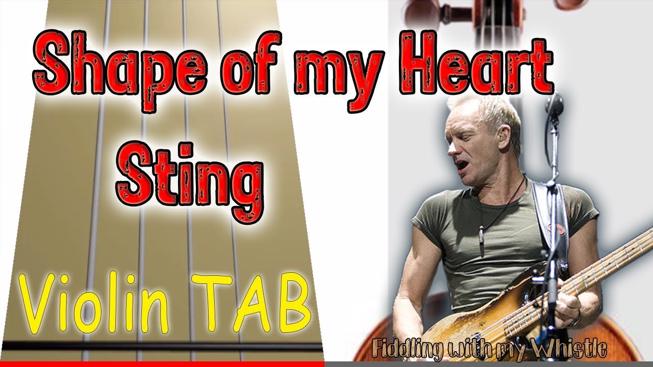 Shape of my Heart – Sting – Voiln – Play Along Tab Tutorial