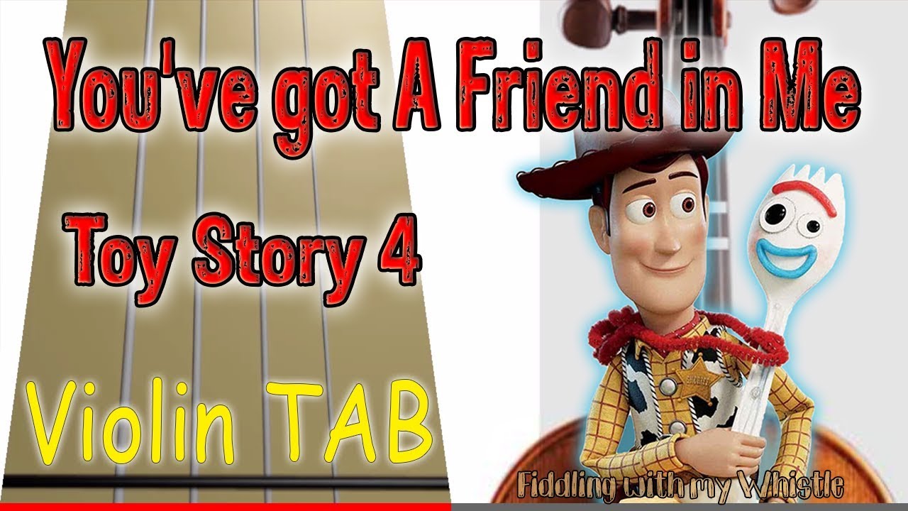 You’ve got A Friend in Me – Toy Story – Violin – Play Along Tab Tutorial