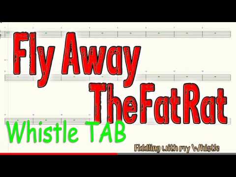 Fly Away – TheFatRat  – Tin Whistle – Play Along Tab Tutorial
