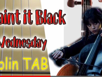 Paint it Black  (Wednesday)  Westworld – Violin – Play Along Tab Tutorial