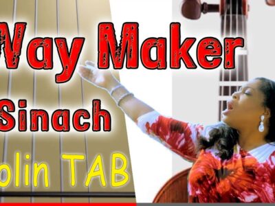 Way Maker – Sinach – Violin – Play Along Tab Tutorial