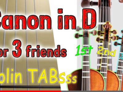 Canon in D – Pachelbel – Violin Trio – Play Along Tab Tutorial
